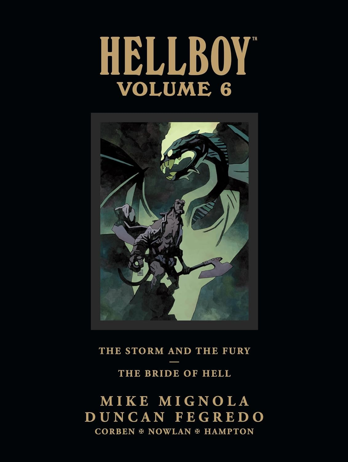 Hellboy Library Edition Volume 6 the Storm and the Fury and the Bride of Hell: 06