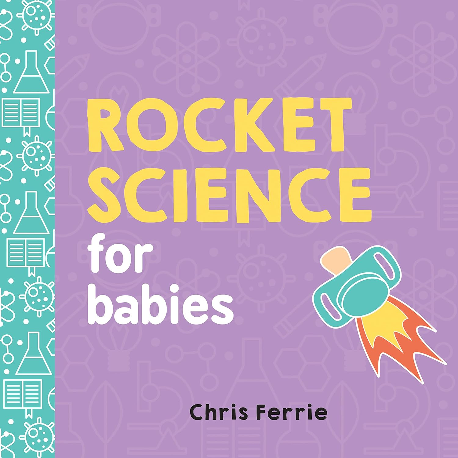 Rocket Science for Babies: 0