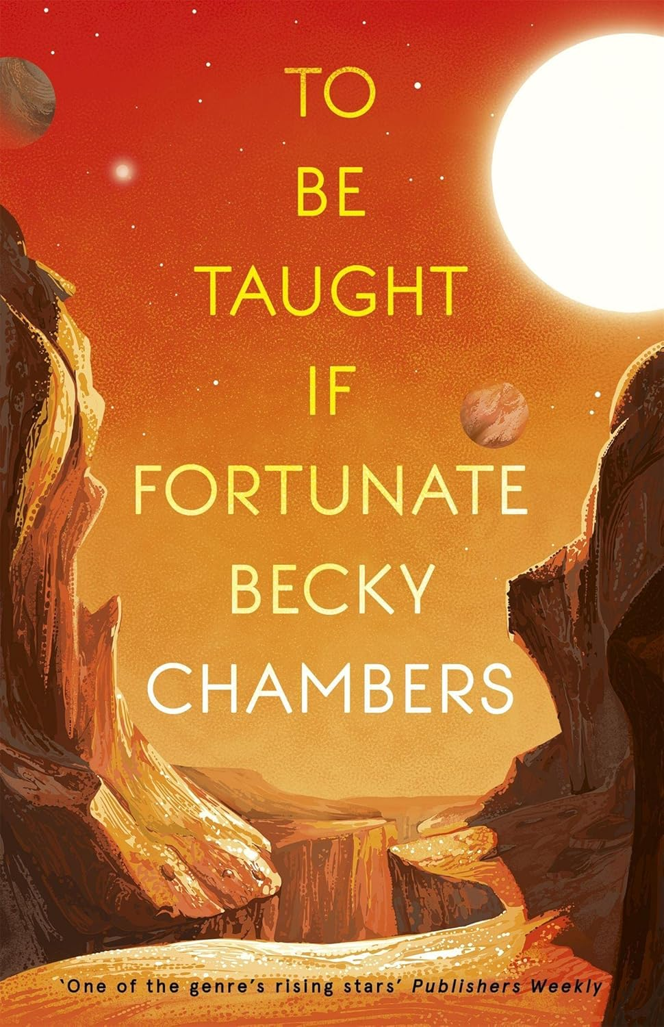 To Be Taught, If Fortunate: a Novella
