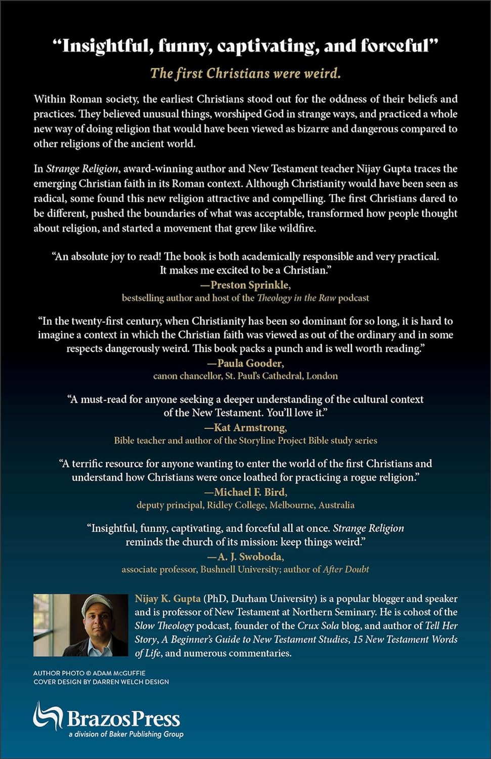 Strange Religion: How the First Christians Were Weird, Dangerous, and Compelling image number 2