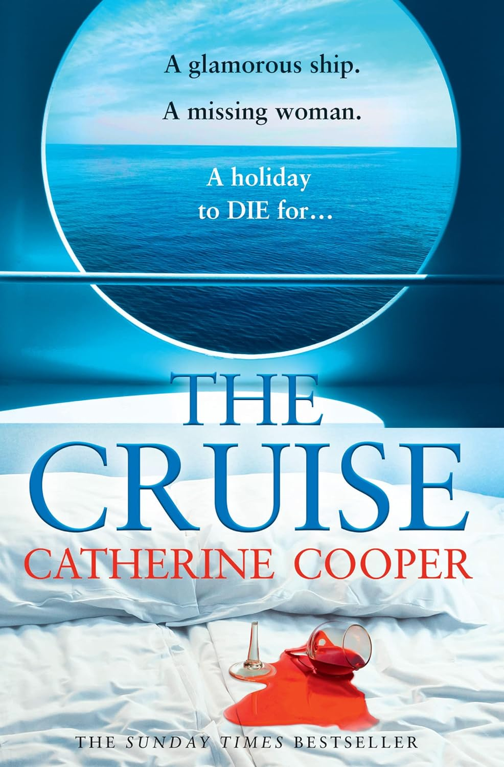 The Cruise: the Gripping Glamorous Thriller from the Sunday Times Bestselling Author of the Chalet image number 1
