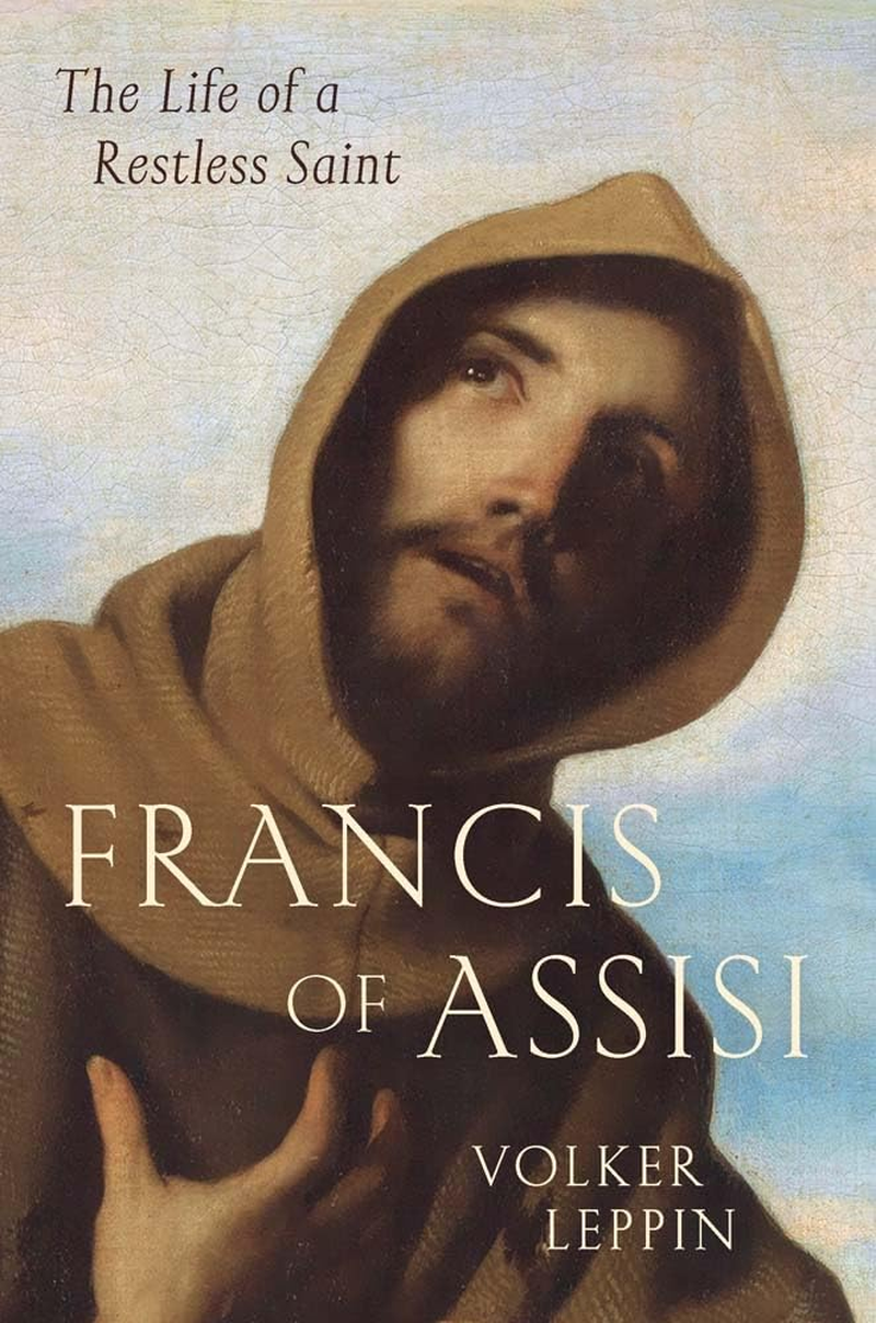 Francis of Assisi: the Life of a Restless Saint image number 1