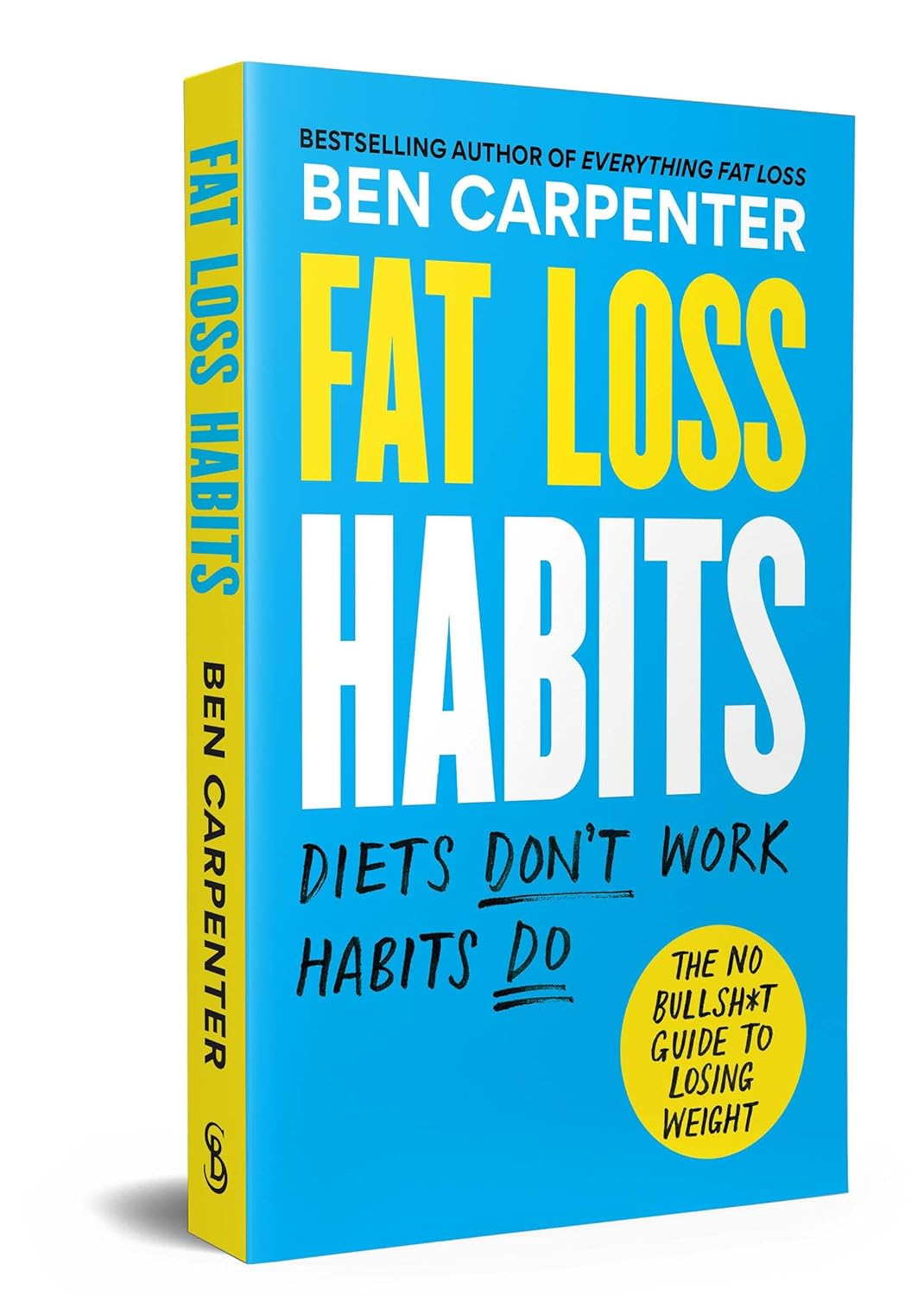 Fat Loss Habits: the SUNDAY TIMES BESTSELLER