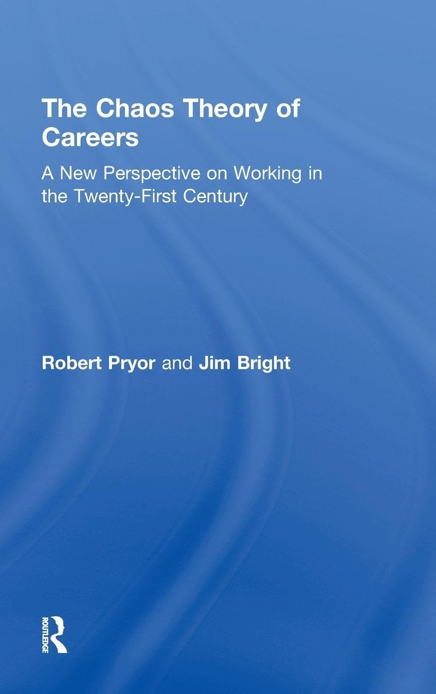 The Chaos Theory of Careers: a New Perspective on Working in the Twenty-First Century image number 1