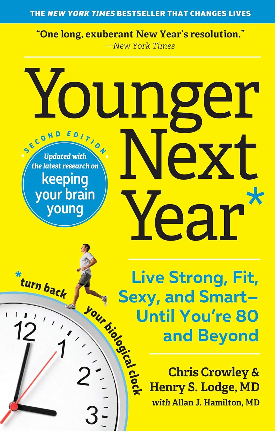 Younger Next Year: Live Strong, Fit, Sexy, and Smart―Until You&rsquo;Re 80 and Beyond image number 4